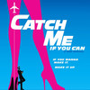 Catch Me If You Can at Cobb Great Hall Catch Me If You Can at Cobb Great Hall