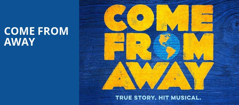 Come From Away, Cobb Great Hall, East Lansing