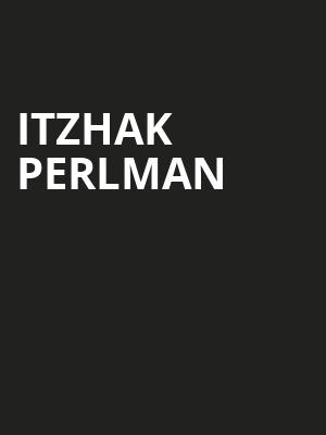 Itzhak Perlman, Cobb Great Hall, East Lansing
